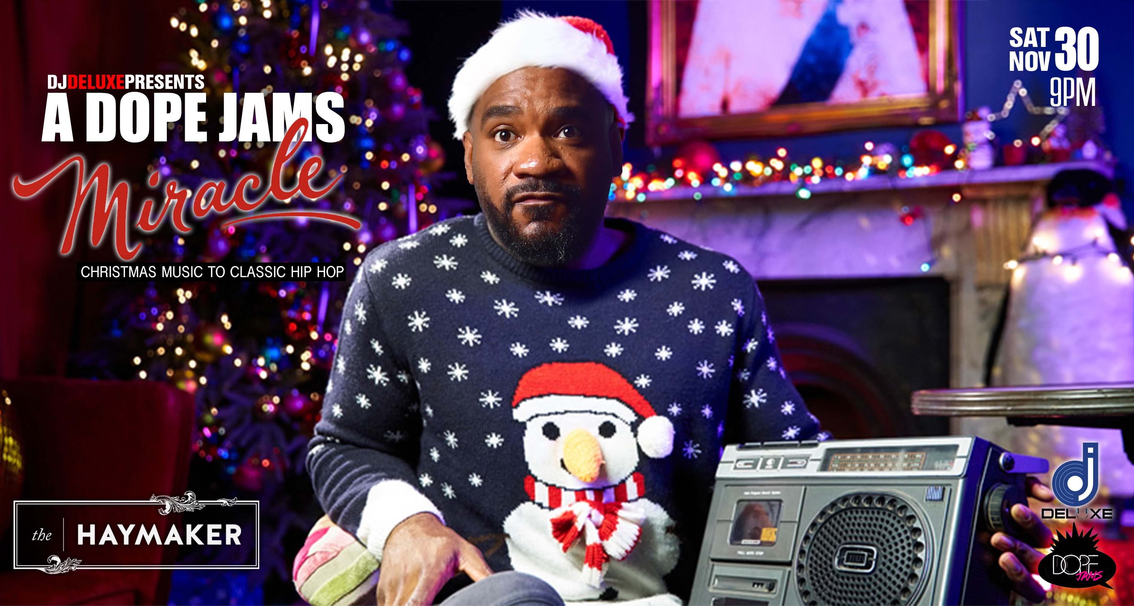 2019-11-30 - The Haymaker Dope Jams Miracle Edition