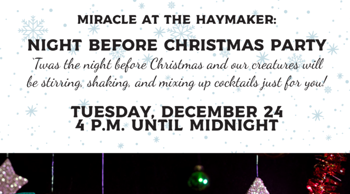 Miracle at The Haymaker - Night Before Christmas